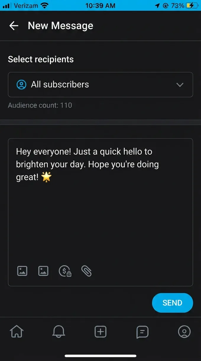 An OnlyFans mass-message composer with a fan segment selected and a friendly note